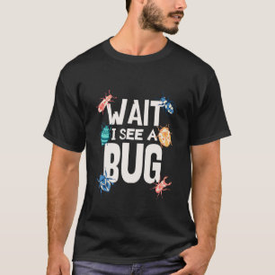Kinder warten, ich sehe einen Bug Catcher Entomolo T-Shirt