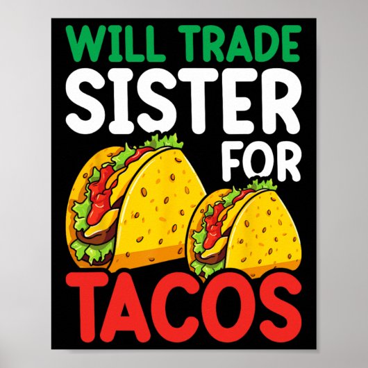 Kinder werden Schwester für Tacos eintauschen Klei Poster (Vorne)