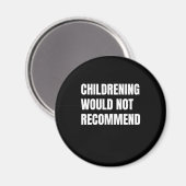 Kinder würden nicht empfohlen magnet (Vorderseite/Rückseite)