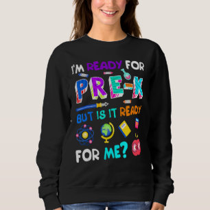 Kinder zurück bis vor dem 1. Tag des Pre-K-T-Shirt Sweatshirt