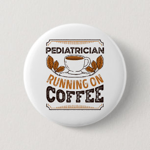 Kinderarzt, der auf Coffee Caffeine Gift läuft Button