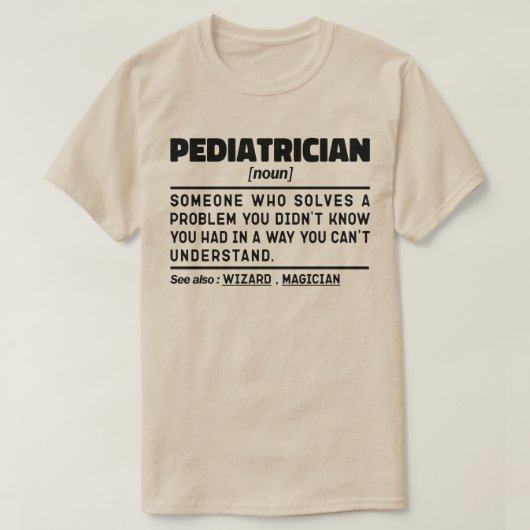 Kinderarztin Noun Funny Baby Doctor Cool Pädiatrie T-Shirt (Design vorne)