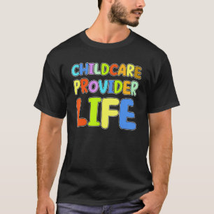 Kinderbetreuer Lebens Nanny Kinderbetreuung Lehrer T-Shirt