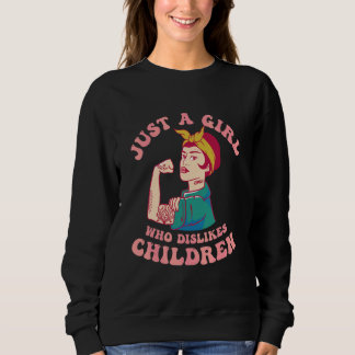 Kinderfrei Nur Ein Mädchen Das Kinder Nicht Mag Ki Sweatshirt