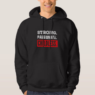 Kinderfrei Stark Leidenschaftlich Kinderlos Hoodie