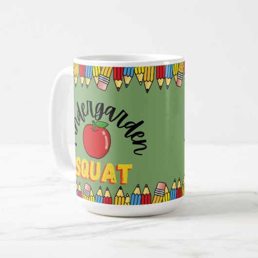 KINDERGARDEN SQUAT LEHRER KAFFEETASSE (Vorderseite Links)