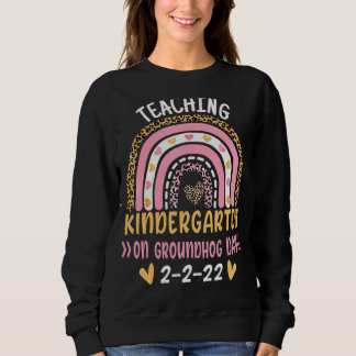 Kindergarten am Groundhog Day 22022 Spaß Sweatshirt