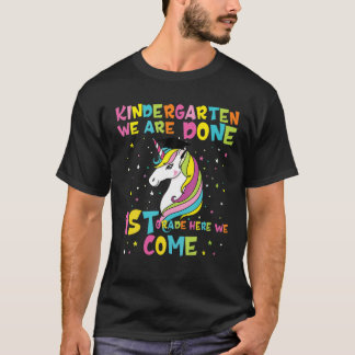 Kindergarten Fertig 1. Klasse Hier kommen wir magi T-Shirt