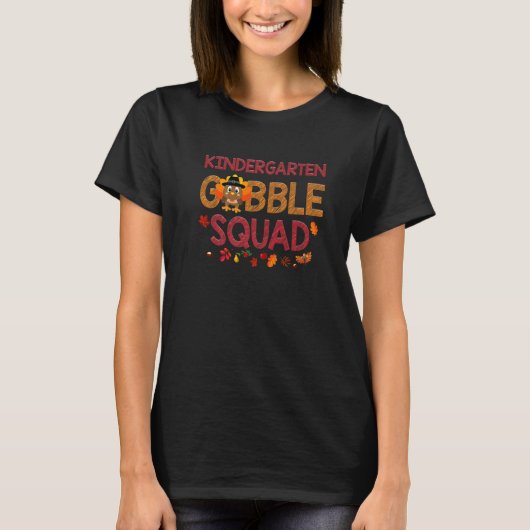 Kindergarten Gobble Squad Turkey Thanksgiving T-Shirt (Vorderseite)