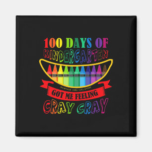 Kindergarten Got mir Gefühl Cray Cray Teach Magnet