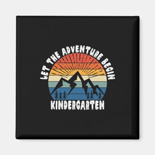 Kindergarten Grade 1st Day Of School Let The Adven Magnet (Vorne)