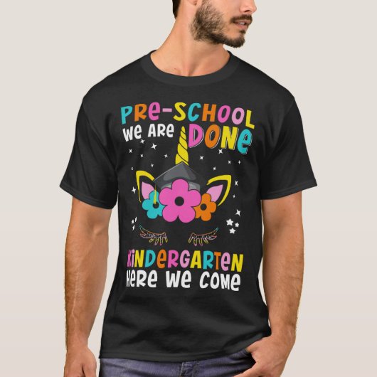 Kindergarten Here We Come Unicorn Happy Last Day O T-Shirt (Vorderseite)