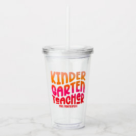 Kindergarten Lehrer Orange Red Ombre Text Design Acryltrinkbecher