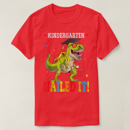 Kindergarten Nails It Dinosaur TRe Graduate Class T-Shirt (Design vorne)