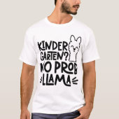 Kindergarten No Prob Llama T-Shirt (Vorderseite)