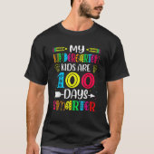 Kindergarten Teacher 100 Days Smarter 100th Day Of T-Shirt (Vorderseite)