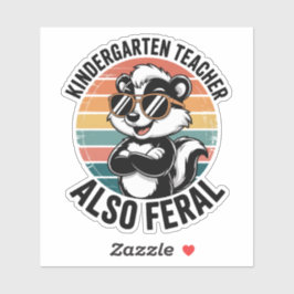 Kindergarten Teacher Also Feral Funny Raccoon Aufkleber