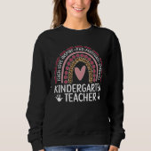Kindergarten Teacher Rainbow Kindergarten Teaching Sweatshirt (Vorderseite)