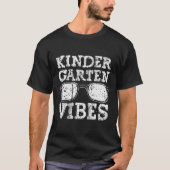 Kindergarten Vibes Back-to-School Akademischer Leh T-Shirt (Vorderseite)
