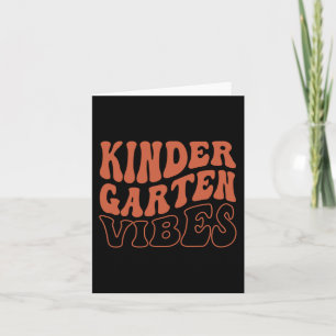 Kindergarten Vibes Back to School Teacher Girls Bo Karte