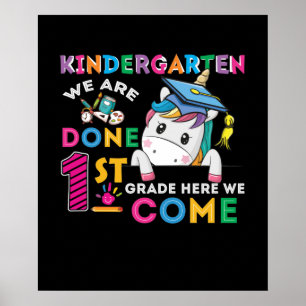 Kindergarten Wir sind fertig 1. Klasse hier kommen Poster