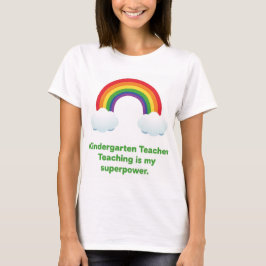 Kindergartener Lehrer T-Shirt