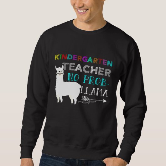 Kindergartenlehrer No Pro Lama Zurück zum Schoo Sweatshirt (Vorderseite)