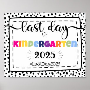 Kindergartenschild am letzten Tag des Fotos Poster