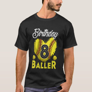 Kindergeburtstag Baller 8 Jahre alter Softball 8. T-Shirt