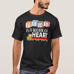Kinderkrankenschwester Peds Ist Eine Herzensarbeit T-Shirt