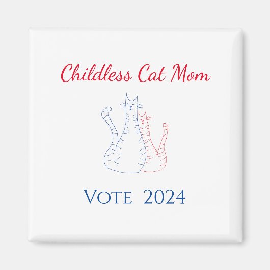 Kinderlose Cat Mama Red White Blue 2024 Wahl Magnet (Vorne)