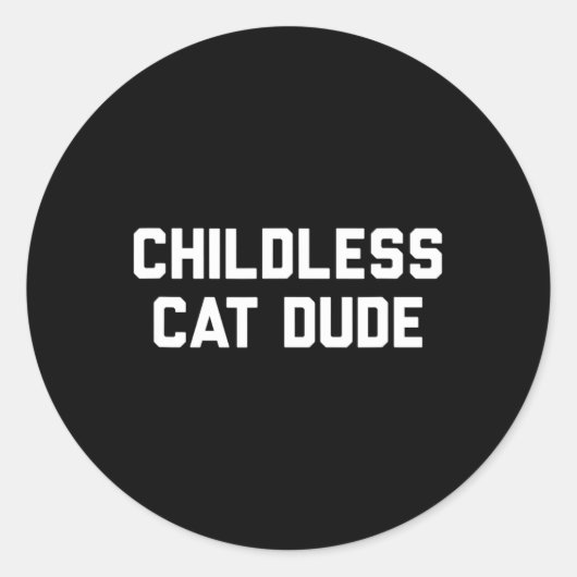 Kinderlose Cat-Typen Runder Aufkleber (Vorderseite)