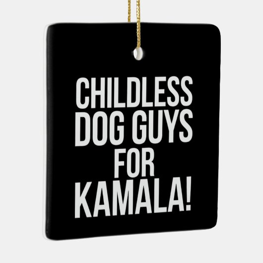 Kinderlose Hunde-Typ für Kamala 2024 Harris abstim Keramikornament (Rechts)