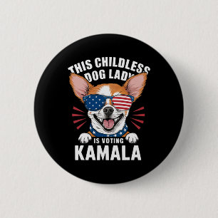 Kinderlose Hundedame wählt Kamala-Harris 2024 2 Button