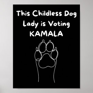 Kinderlose Hundedame wählt Kamala-Harris 2024 3 Poster