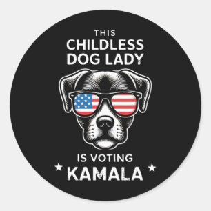 Kinderlose Hundedame wählt Kamala Harris 2024 Runder Aufkleber