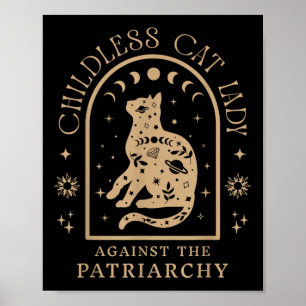 Kinderlose Katze gegen Patriarchat Feministische K Poster