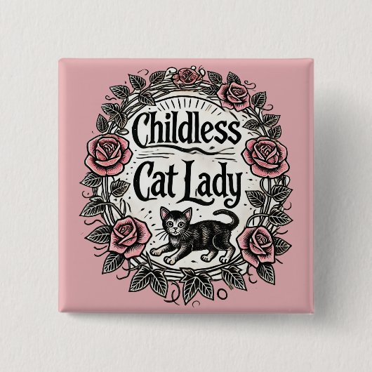 Kinderlose Katze Lady Button (Vorderseite)