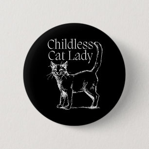 Kinderlose Katze Lady Button