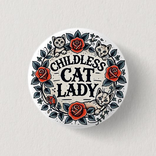 Kinderlose Katze Lady Button (Vorderseite)