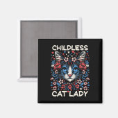 Kinderlose Katze Lady Funny Cat Lover 4 Magnet (Vorderseite/Rückseite)