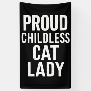 Kinderlose Katze Lady für Katze Mama Frauen Katze Banner