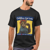 Kinderlose Katze Lady Harris 2024 Wir gehen nicht  T-Shirt (Vorderseite)