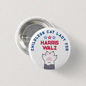 Kinderlose Katze Lady Harris Walz Wahl 2024 Abstim Button (Vorne & Hinten)