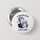 Kinderlose Katze Lady Kamala 2024 Harris Feminist  Button (Vorne & Hinten)