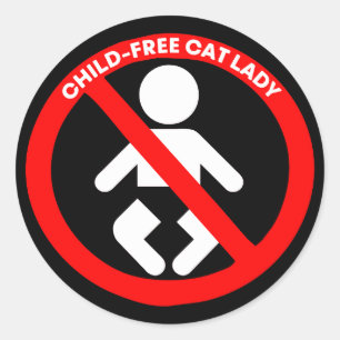 Kinderlose Katze Lady Kinderfrei Runder Aufkleber