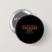 Kinderlose Katze Lady Retro Vintag Button (Vorne & Hinten)