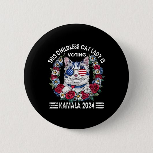 Kinderlose Katze Lady wählt Kamala Harris 2024 Button (Vorderseite)