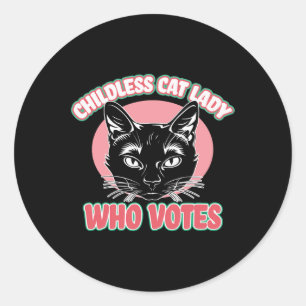 Kinderlose Katze Lady Who Votes Cat T-Shirt Funny Runder Aufkleber