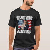 Kinderlose Katzen Damen für Kamala Harris 2024 Kat T-Shirt (Vorderseite)